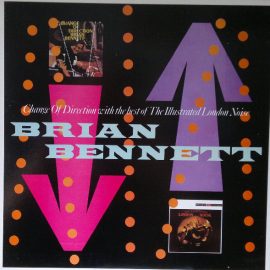 Brian Bennett - Change Of Direction With The Best Of The Illustrated London Noise