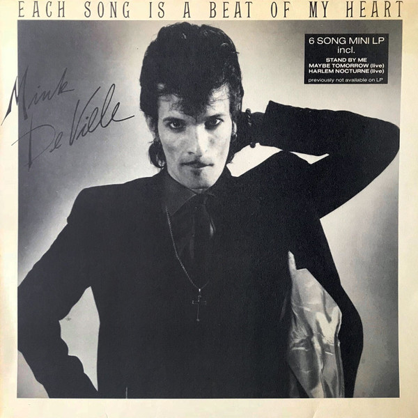 Mink DeVille - Each Song Is A Beat Of My Heart