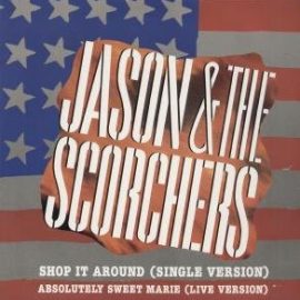 Jason & The Scorchers - Shop It Around
