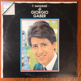 Giorgio Gaber - I Successi Di Giorgio Gaber