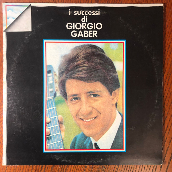 Giorgio Gaber - I Successi Di Giorgio Gaber