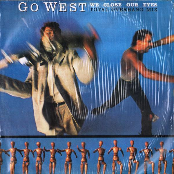 Go West - We Close Our Eyes (Total Overhang Mix)