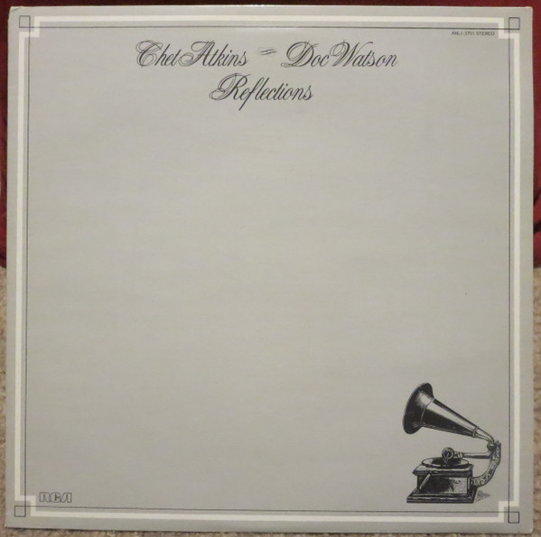 Chet Atkins / Doc Watson - Reflections
