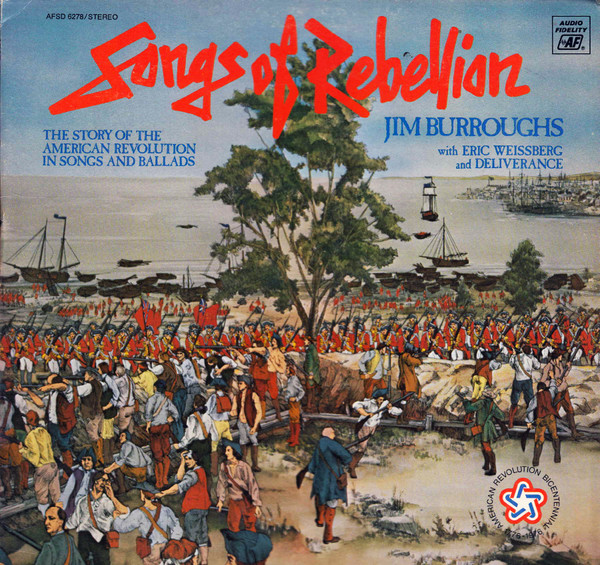 Jim Burroughs With Eric Weissberg And Deliverance - Songs Of Rebellion