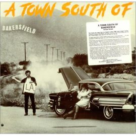 Various - A Town South Of Bakersfield