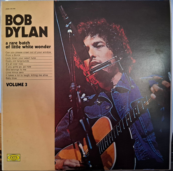 Bob Dylan - A Rare Batch Of Little White Wonder Volume 3