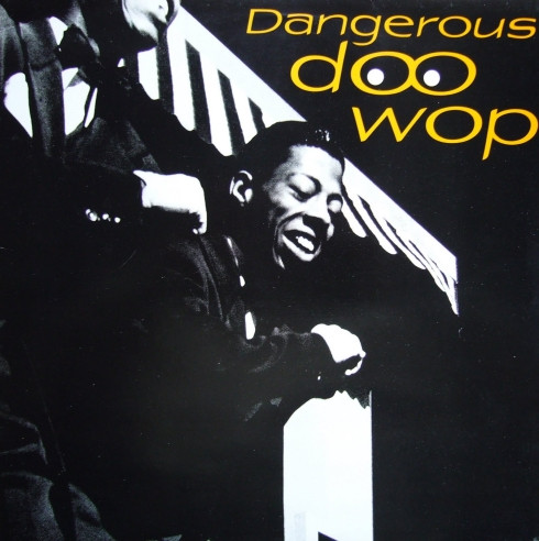 Various - Dangerous Doo Wop Volume No 2