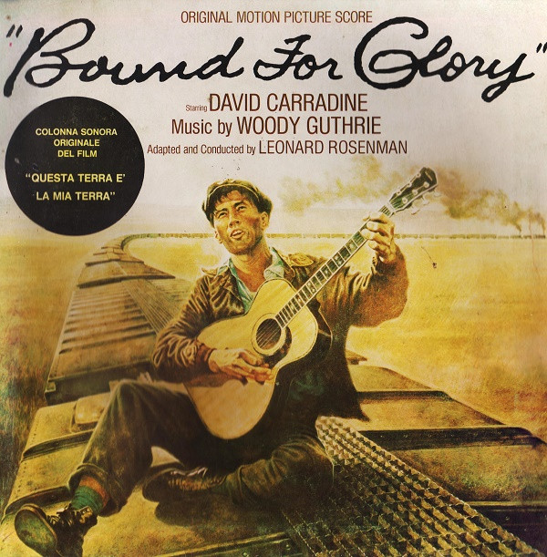 Woody Guthrie / David Carradine / Leonard Rosenman - Bound For Glory - Original Motion Picture Score