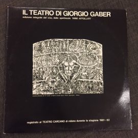 Giorgio Gaber - Il Teatro Di Giorgio Gaber (Anni Affollati)