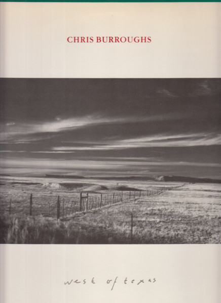 Chris Burroughs - West Of Texas