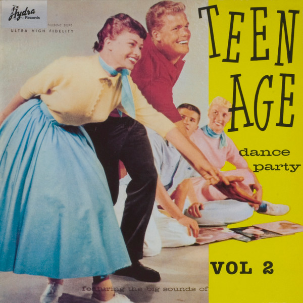 Various - Teen Age Dance Party Vol. 2