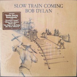 Bob Dylan - Slow Train Coming