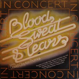 Blood, Sweat & Tears* Featuring David Clayton-Thomas - In Concert