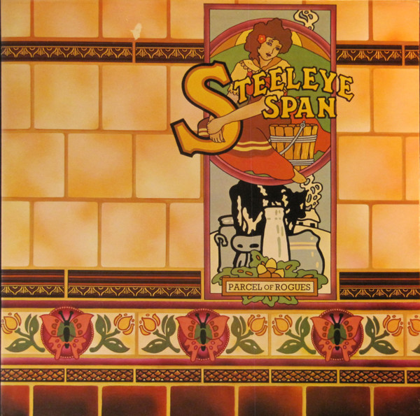 Steeleye Span - Parcel Of Rogues