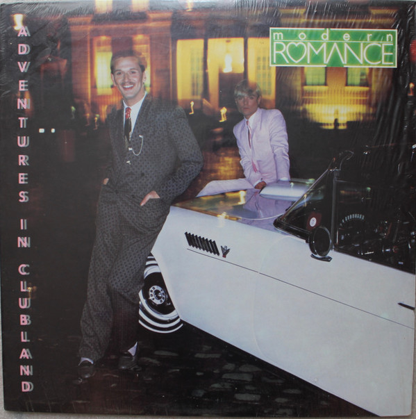 Modern Romance - Adventures In Clubland