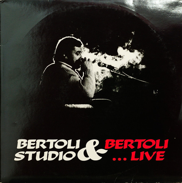 Pierangelo Bertoli - Bertoli & Bertoli (Studio ...Live)