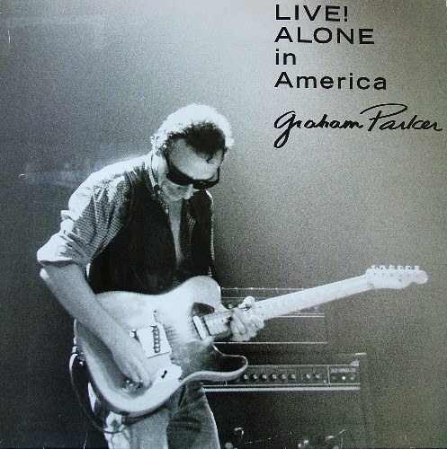 Graham Parker - Live! Alone In America