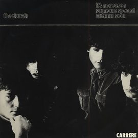 The Church - It's No Reason / Someone Special