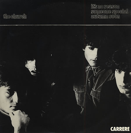 The Church - It's No Reason / Someone Special