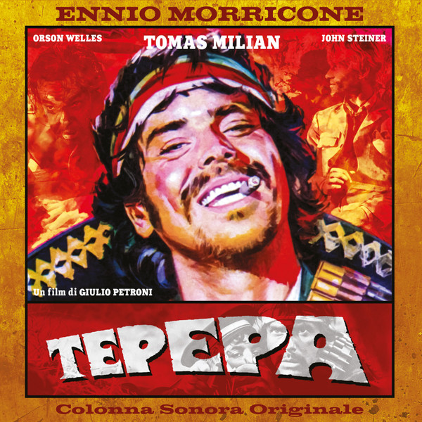 Ennio Morricone - Tepepa (Colonna Sonora Originale)