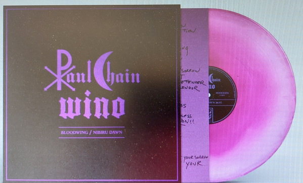 Paul Chain, Wino (2) - Bloodwing / Nibiru Dawn
