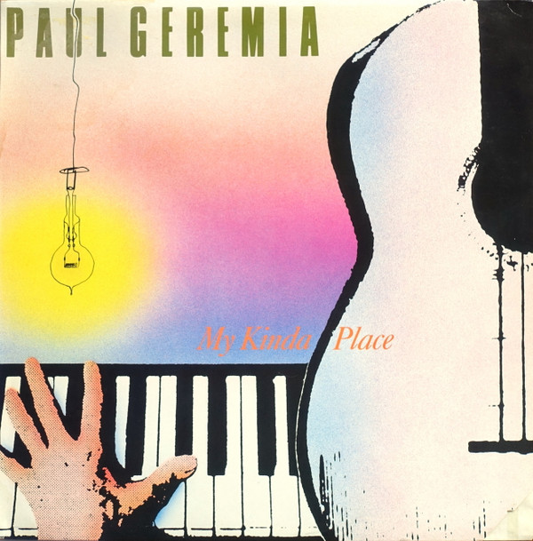 Paul Geremia - My Kinda Place