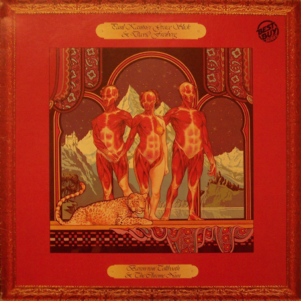 Paul Kantner, Grace Slick & David Freiberg - Baron Von Tollbooth & The Chrome Nun