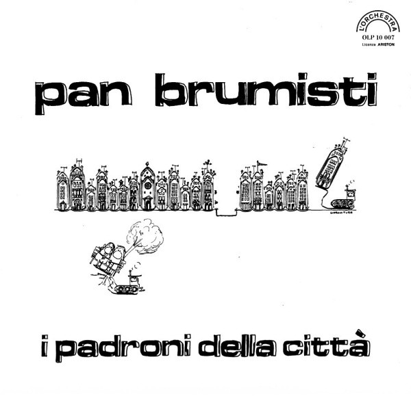 Pan Brumisti - I Padroni Della Città