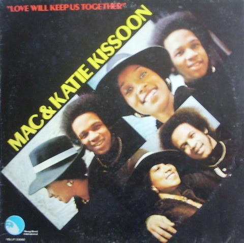 Mac & Katie Kissoon* - Love Will Keep Us Together