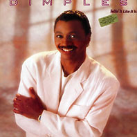 Dimples* - Tellin' It Like It Is