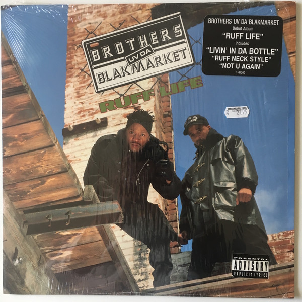 Brothers Uv Da Blakmarket - Ruff Life