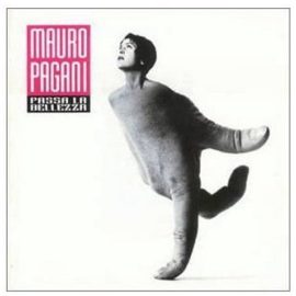 Mauro Pagani - Passa La Bellezza