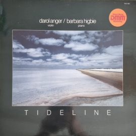 Darol Anger - Barbara Higbie - Tideline
