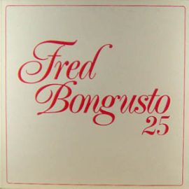 Fred Bongusto - 25 Anni Di Fred Bongusto