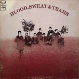 Blood, Sweat And Tears - Blood, Sweat & Tears
