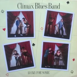 Climax Blues Band - Lucky For Some