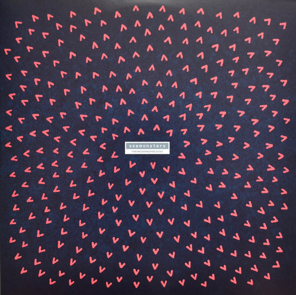 Theweddingpresent* - Seamonsters