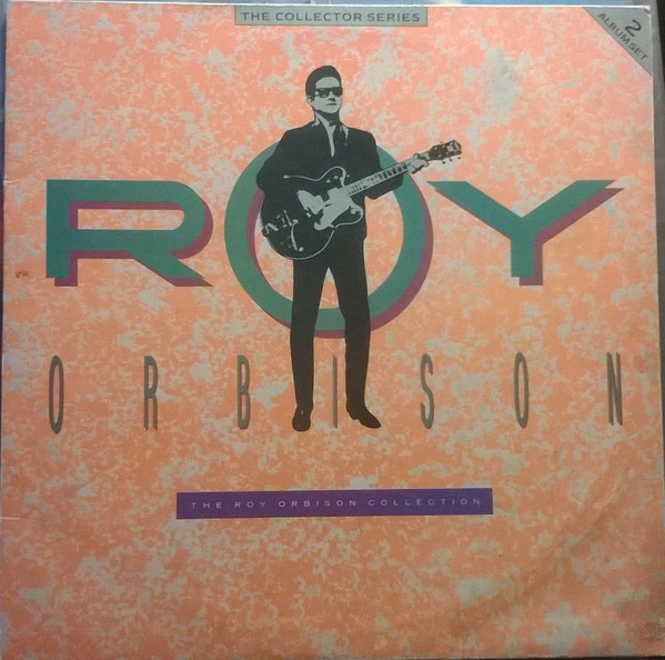 Roy Orbison - The Roy Orbison Collection