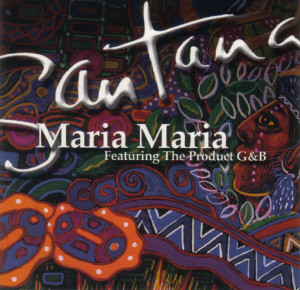 Santana Featuring The Product G&B - Maria Maria