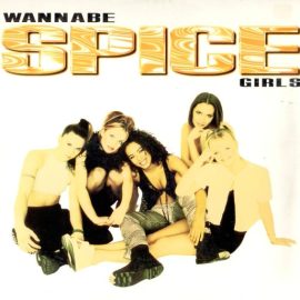 Spice Girls - Wannabe