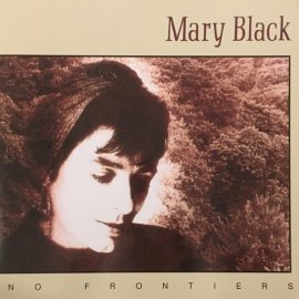 Mary Black - No Frontiers