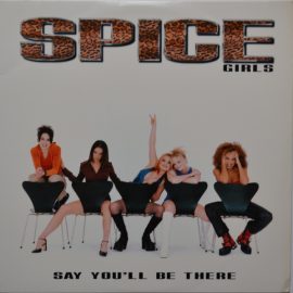 Spice Girls - Say You'll Be There