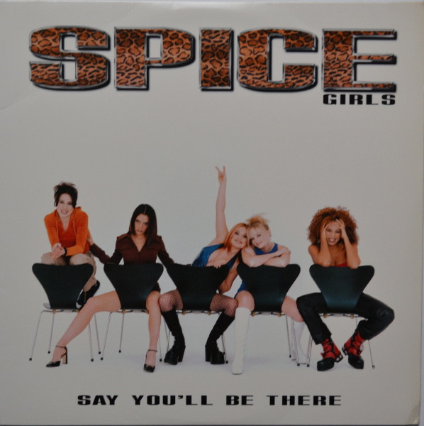 Spice Girls - Say You'll Be There