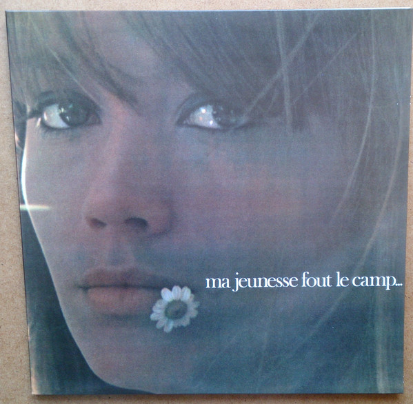 Françoise Hardy - Ma Jeunesse Fout Le Camp